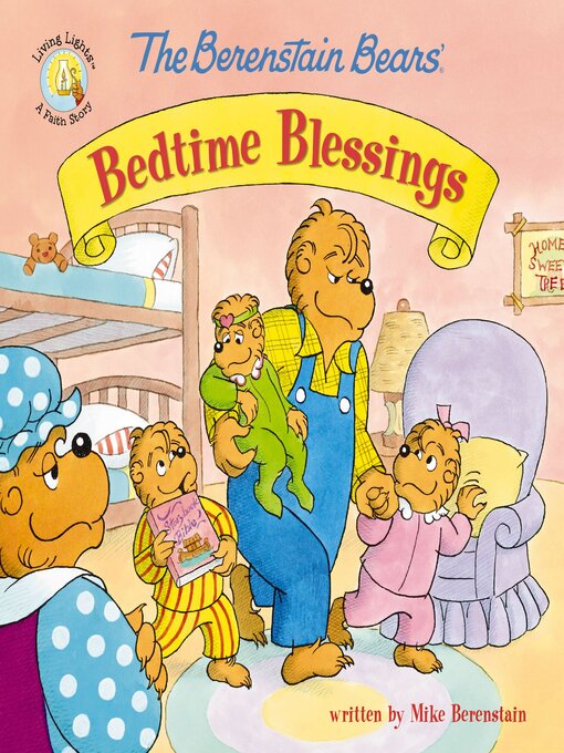 Title details for The Berenstain Bears' Bedtime Blessings by Mike Berenstain - Available